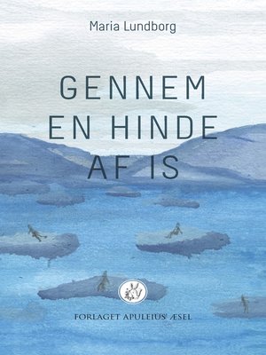 cover image of Gennem en hinde af is